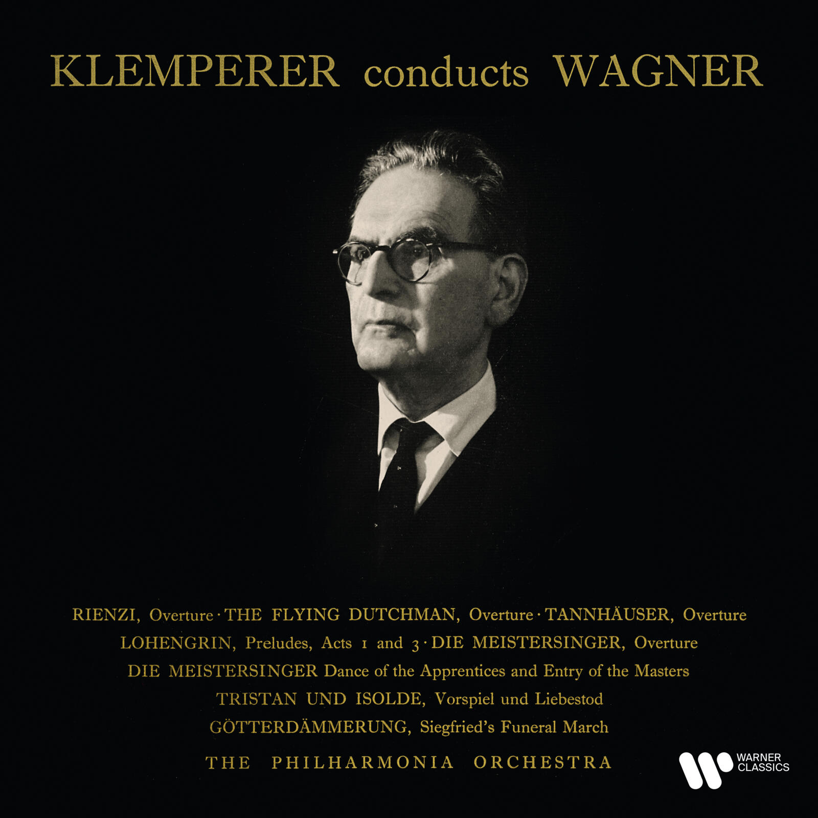 Otto Klemperer Conducts Wagner: Warner | & Preludes Overtures Classics