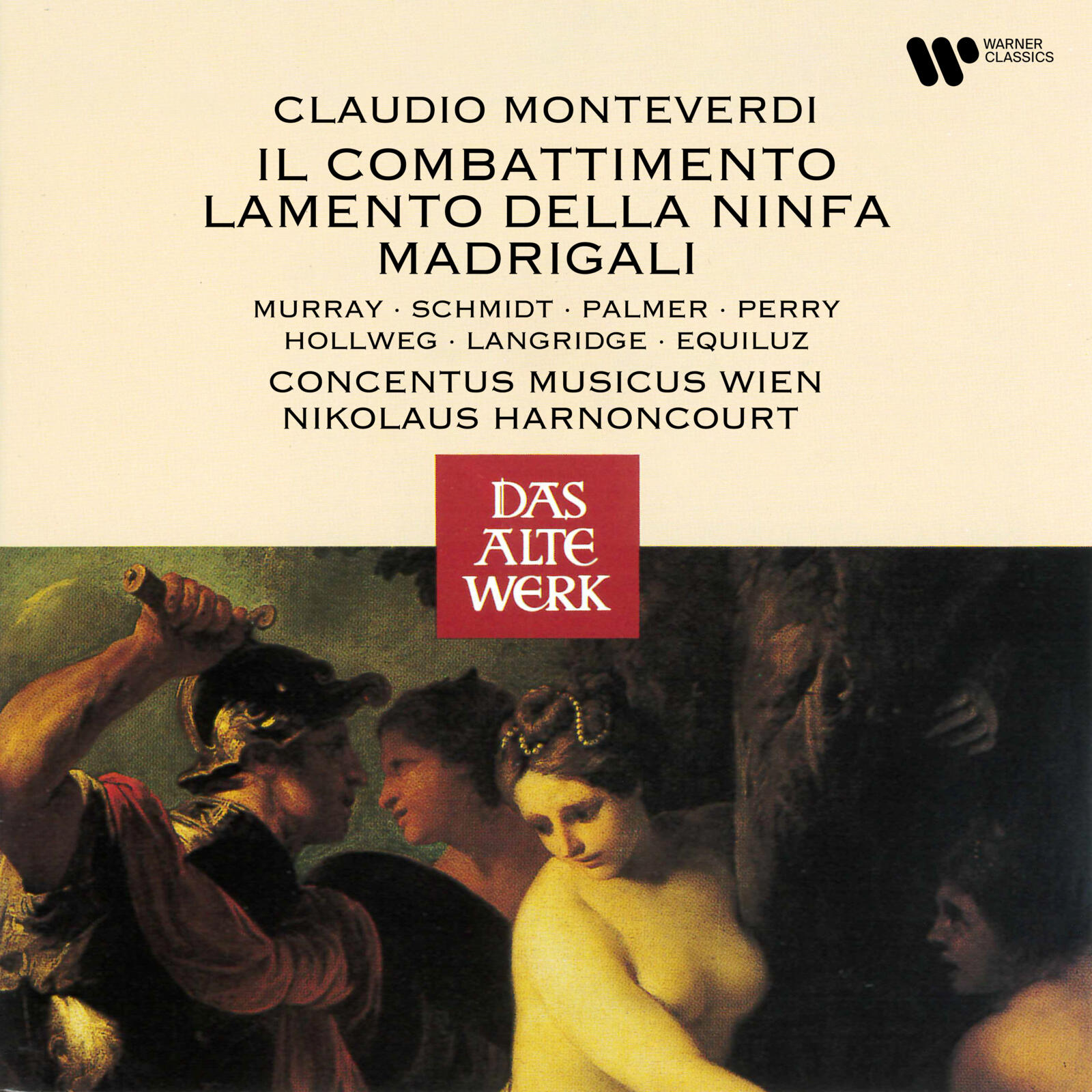 Monteverdi: Il combattimento, Lamento della ninfa & Madrigali | Warner ...