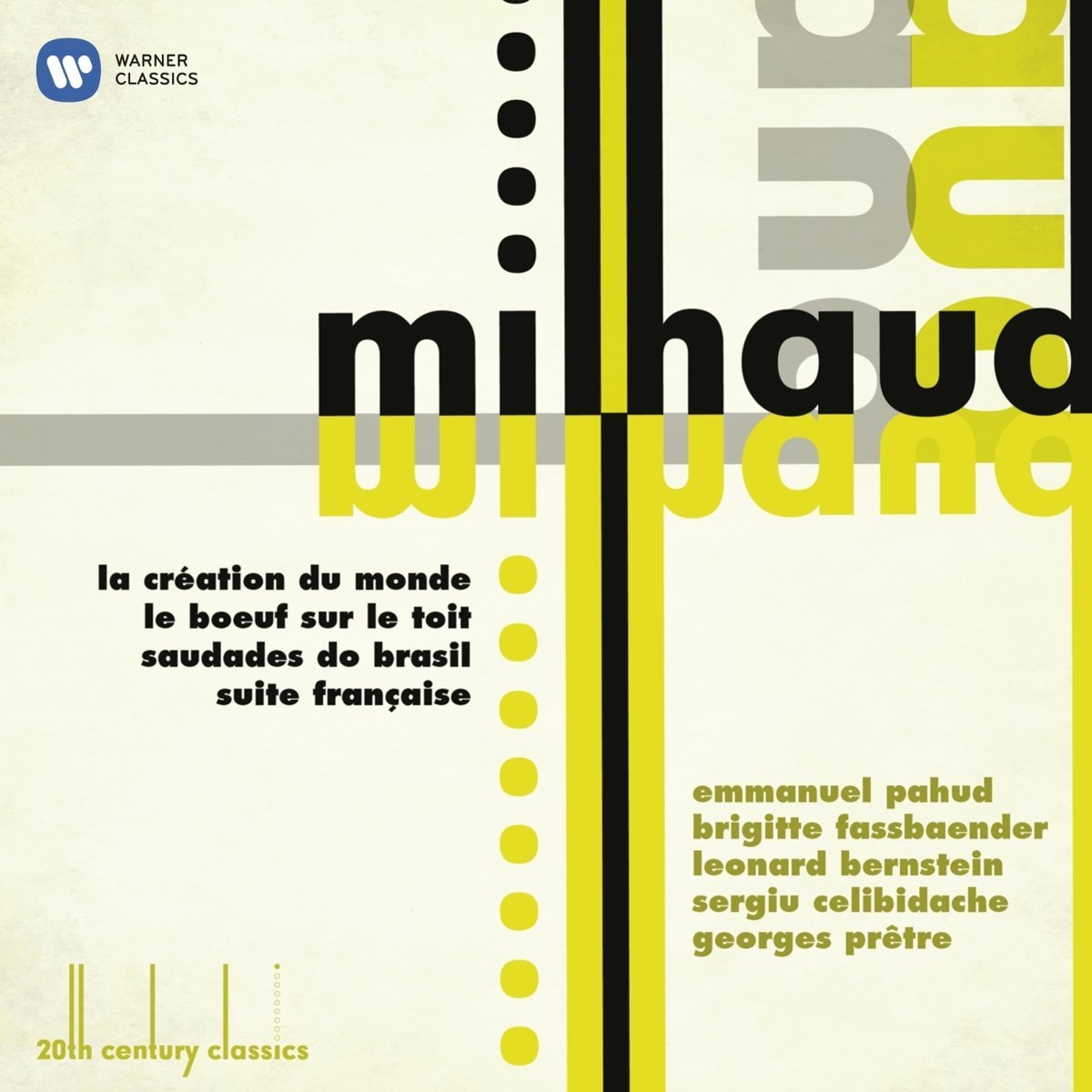 20th Century Classics: Milhaud | Warner Classics