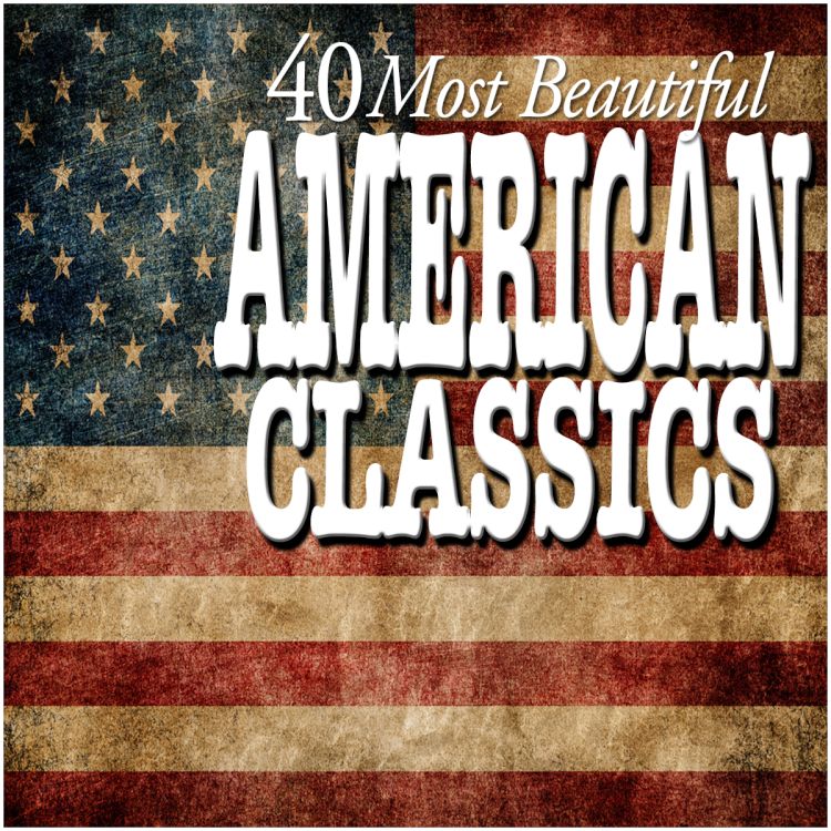 40 Most Beautiful American Classics | Warner Classics