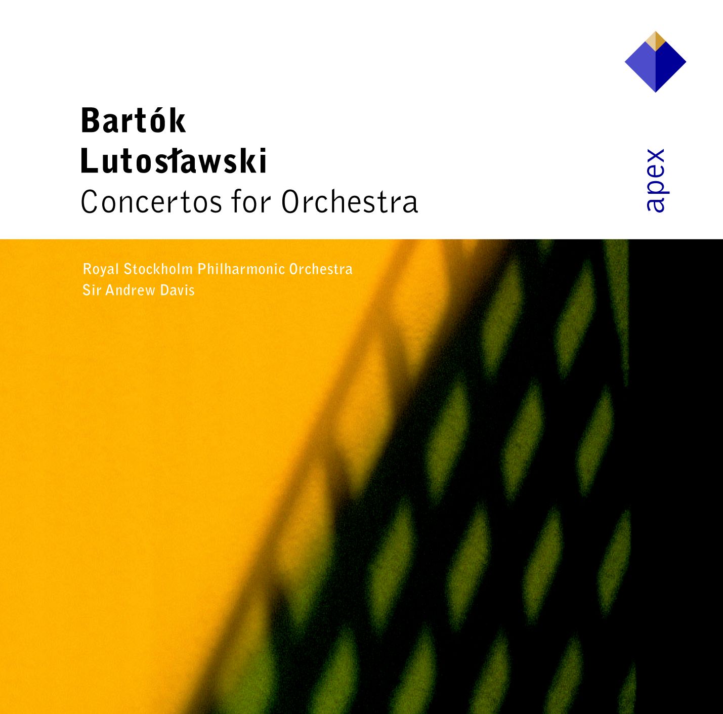 Bartók & Lutoslawski : Concertos For Orchestra [Apex] | Warner Classics