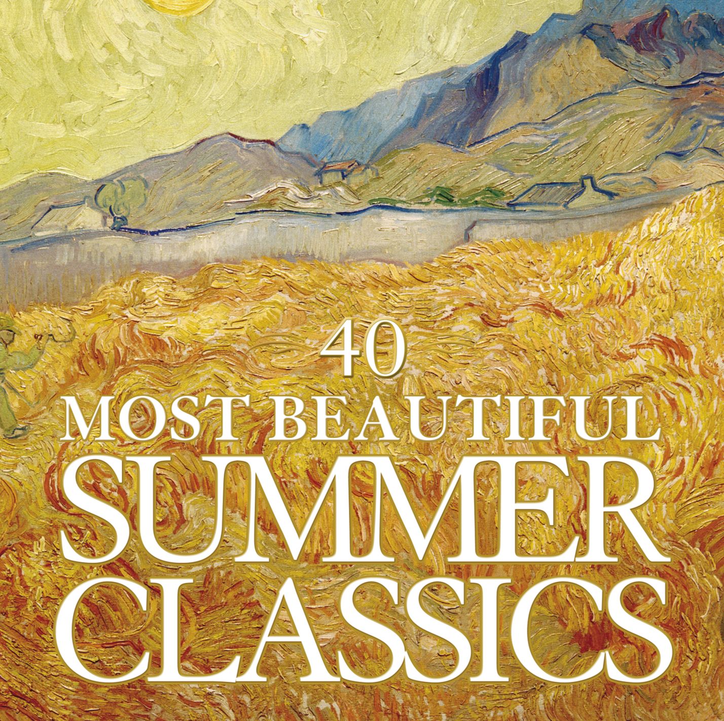 40 Most Beautiful Summer Classics Warner Classics